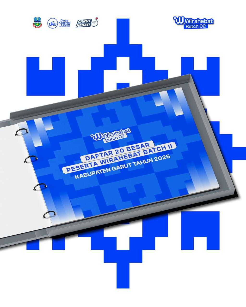 Selamat! Daftar 20 Besar Wirahebat Batch 02 Resmi Dirilis